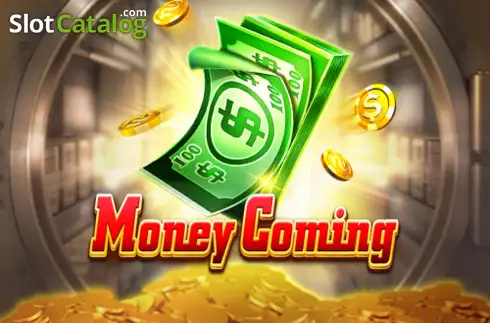 Money Coming