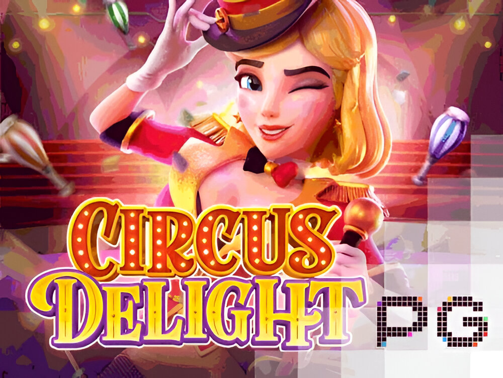 Circus Delight